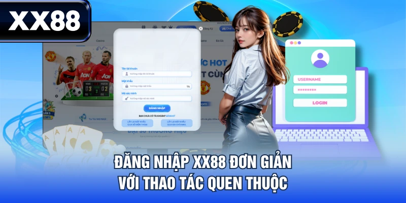 Đăng nhập XX88 đơn giản với thao tác quen thuộc